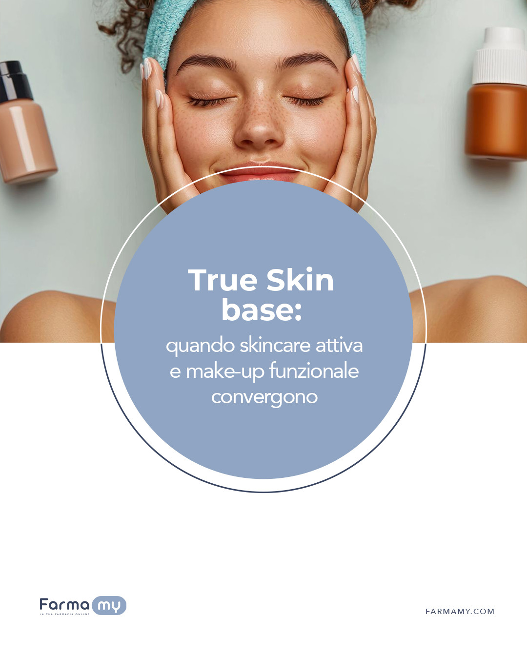 True Skin Base: quando skincare attiva e make-up funzionale convergono