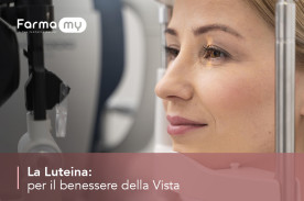 La Luteina per il benessere della Vista