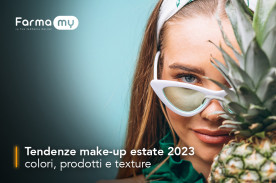Tendenze make-up estate 2023: colori, prodotti e texture.
