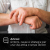 Artrosi: Sintomi, Cause e Strategie per una Vita Attiva e Senza Dolore